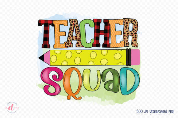 Reviewing Teacher Squad Sublimation PNG for Stitching