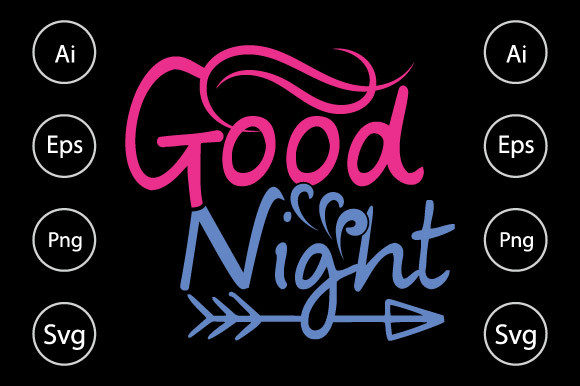 Reviewing the Good Night T Shirt Design for Embroidery
