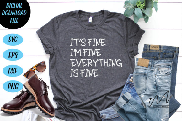 Reviewing the “It’s Fine” Quote for Embroidery